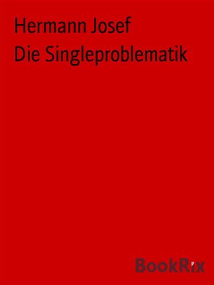 cover image of Die Singleproblematik